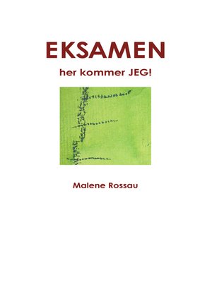 cover image of EKSAMEN, her kommer JEG!